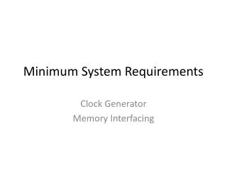 Minimum System Requirements