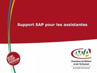 Support SAP pour les assistantes