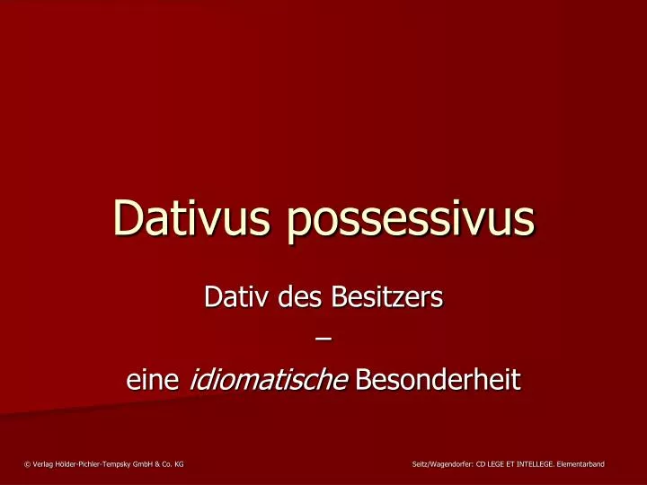 dativus possessivus