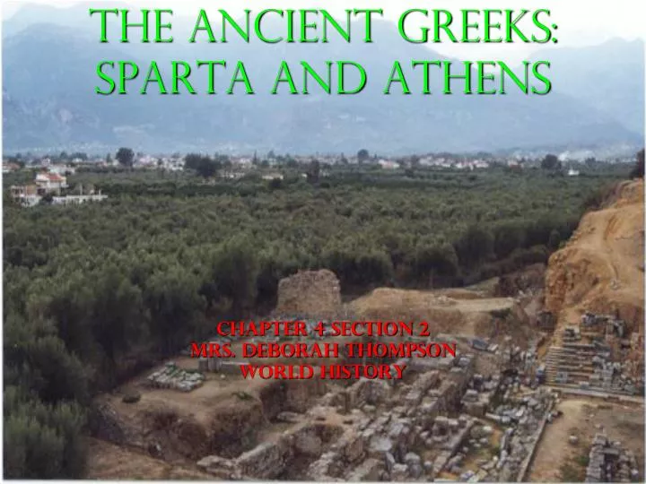 the ancient greeks sparta and athens chapter 4 section 2 mrs deborah thompson world history