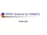 MIMO Systems for MANETs - slide 1
