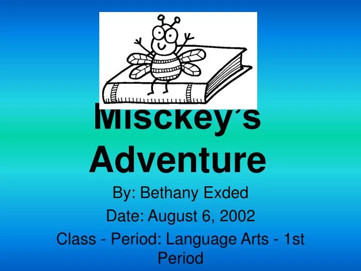 misckey s adventure