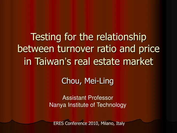 testing for the relationship between turnover ratio and price in taiwan s real estate market
