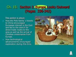 Ch. 15: Section I: Europe Looks Outward (Pages 336-342)