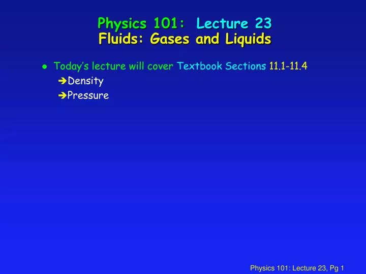 physics 101 lecture 23 fluids gases and liquids