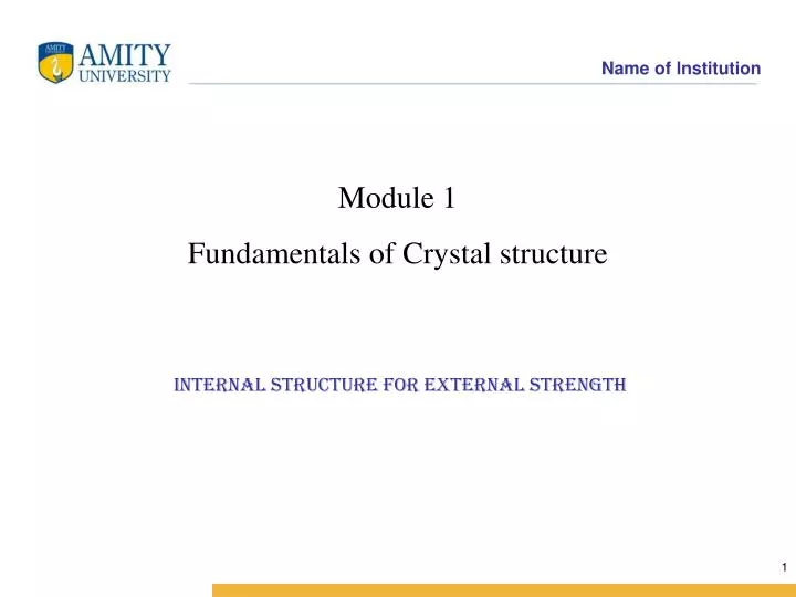 module 1 fundamentals of crystal structure