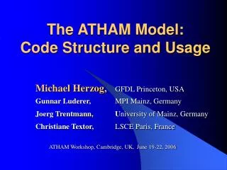 The ATHAM Model: Code Structure and Usage