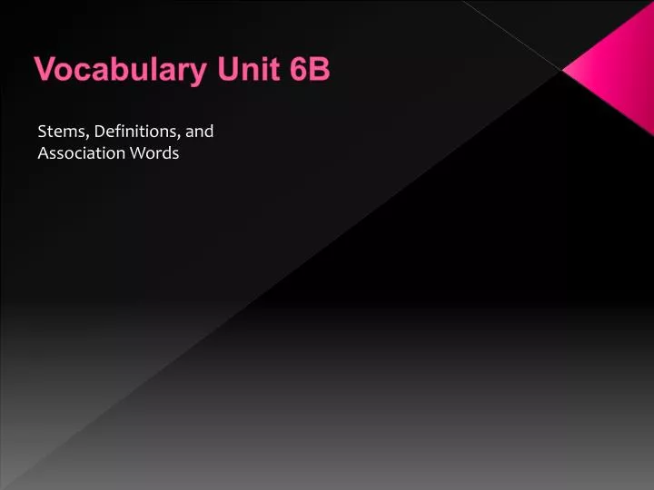 vocabulary unit 6b