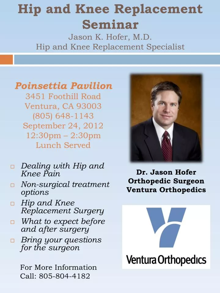 hip and knee replacement seminar jason k hofer m d hip and knee replacement specialist