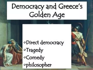 Democracy and Greece’s Golden Age