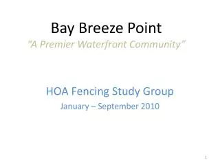 Bay Breeze Point “A Premier Waterfront Community”