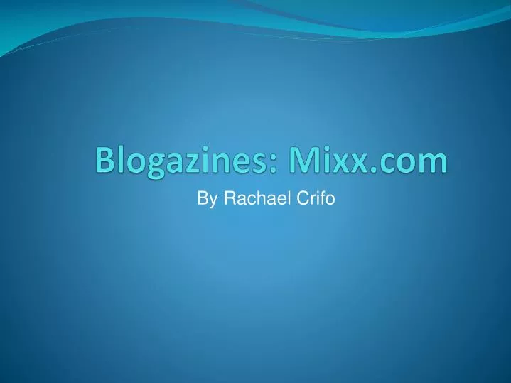 blogazines mixx com