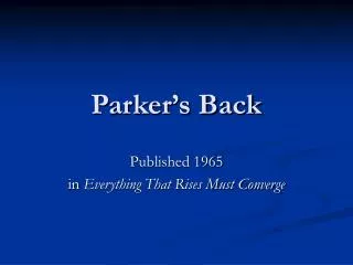 Parker’s Back
