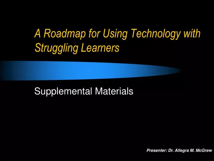 a roadmap for using technology with struggling learners