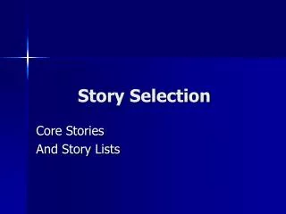 Story Selection