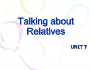 Talking about Relatives