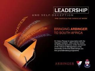 BRINGING ARBINGER TO SOUTH AFRICA