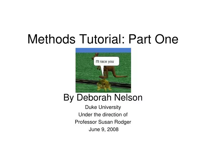 methods tutorial part one