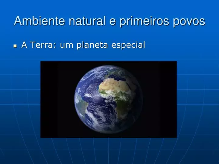 ambiente natural e primeiros povos