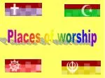 Places of worship - slide 1