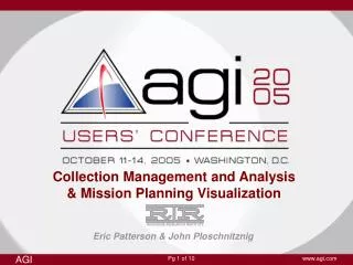 Collection Management and Analysis &amp; Mission Planning Visualization