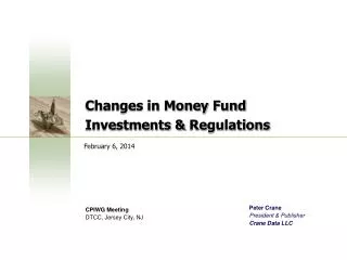 Changes in Money Fund Investments &amp; Regulations