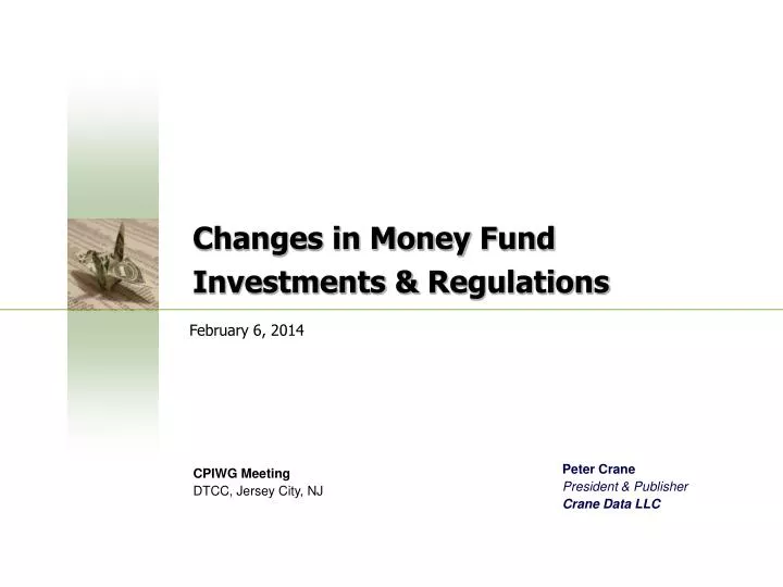 changes in money fund investments regulations