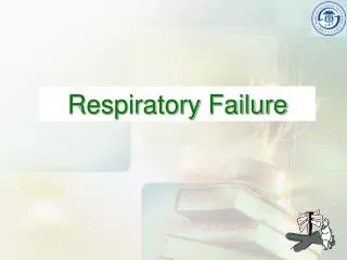 Respiratory Failure