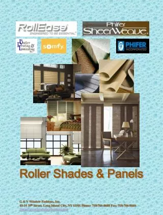 Roller Shades &amp; Panels G &amp; V Window Fashions, Inc.