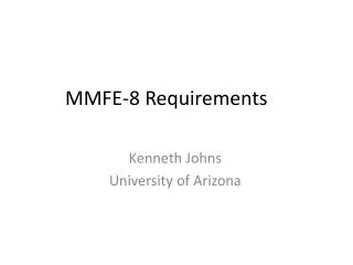 MMFE-8 Requirements