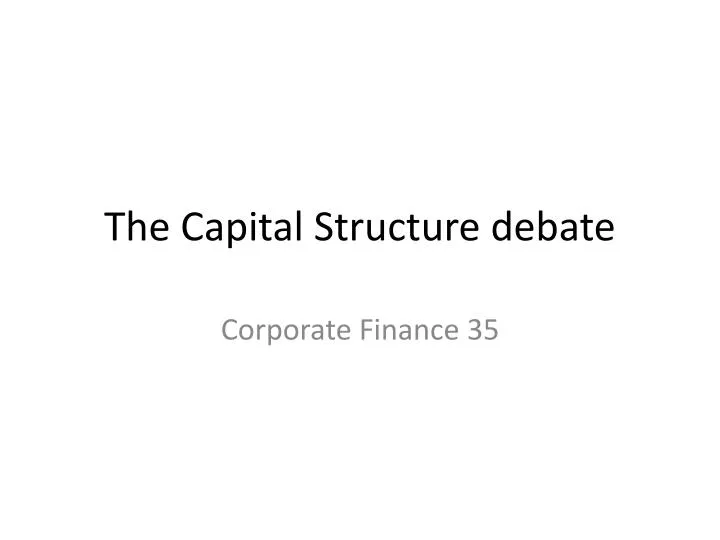 the capital structure debate