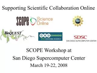Supporting Scientific Collaboration Online