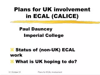 Plans for UK involvement in ECAL (CALICE)