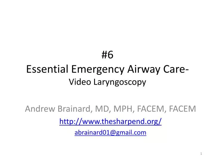 6 essential emergency airway care video laryngoscopy