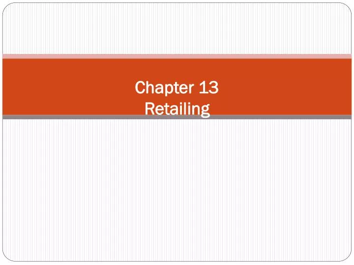 chapter 13 retailing