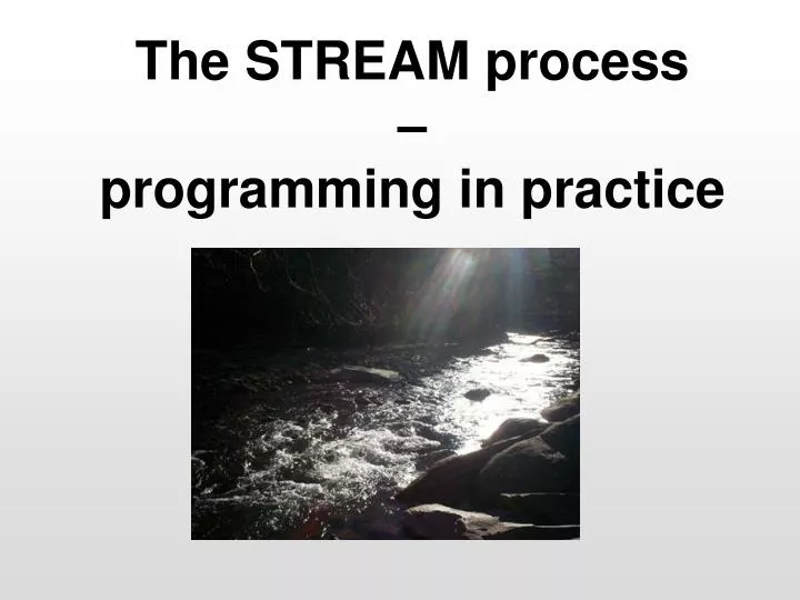 the stream process programming in practice