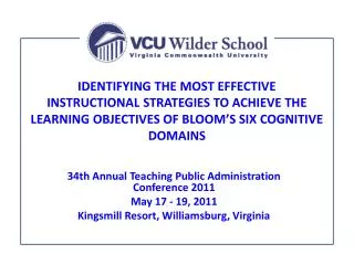 34th Annual Teaching Public Administration Conference 2011 May 17 - 19, 2011