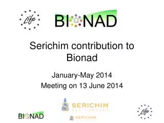 Serichim contribution to Bionad