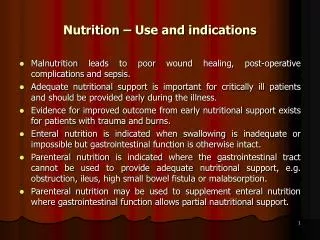 Nutrition – Use and indications