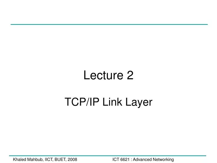 lecture 2 tcp ip link layer