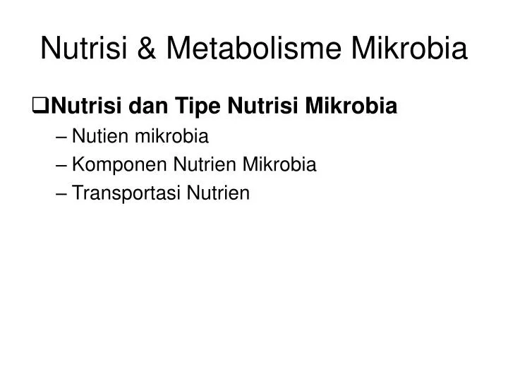 nutrisi metabolisme mikrobia