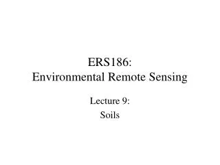 ERS186: Environmental Remote Sensing