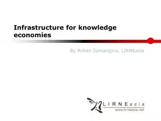 Infrastructure for knowledge economies