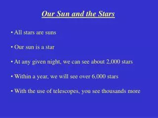 Our Sun and the Stars