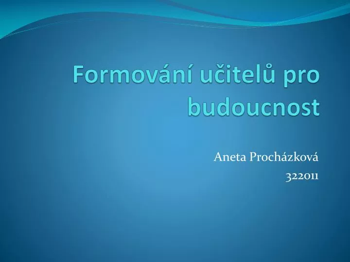 formov n u itel pro budoucnost