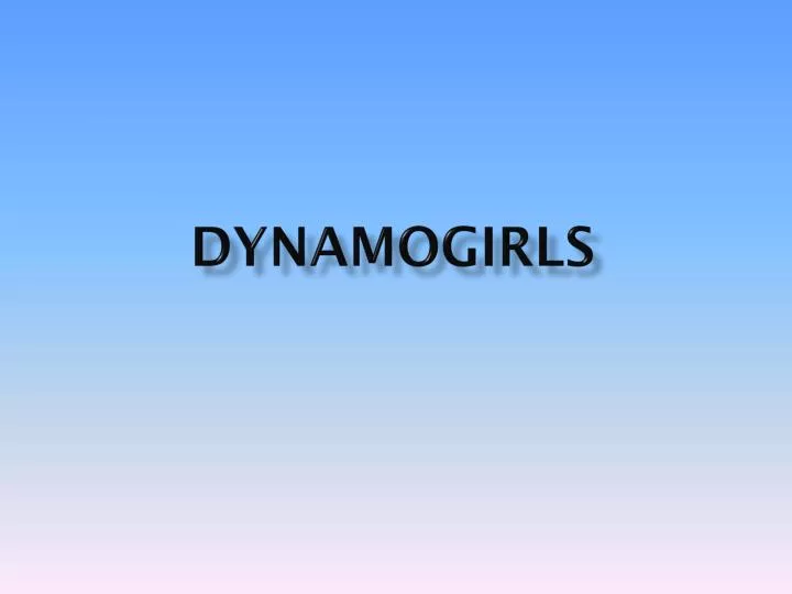 dynamogirls