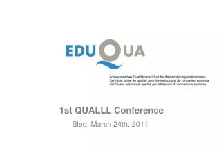 1st QUALLL Conference