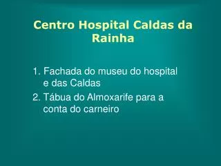 Centro Hospital Caldas da Rainha