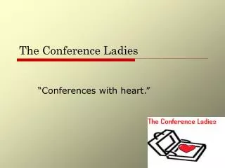 The Conference Ladies
