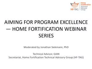 AIMING FOR PROGRAM EXCELLENCE — HOME FORTIFICATION WEBINAR SERIES